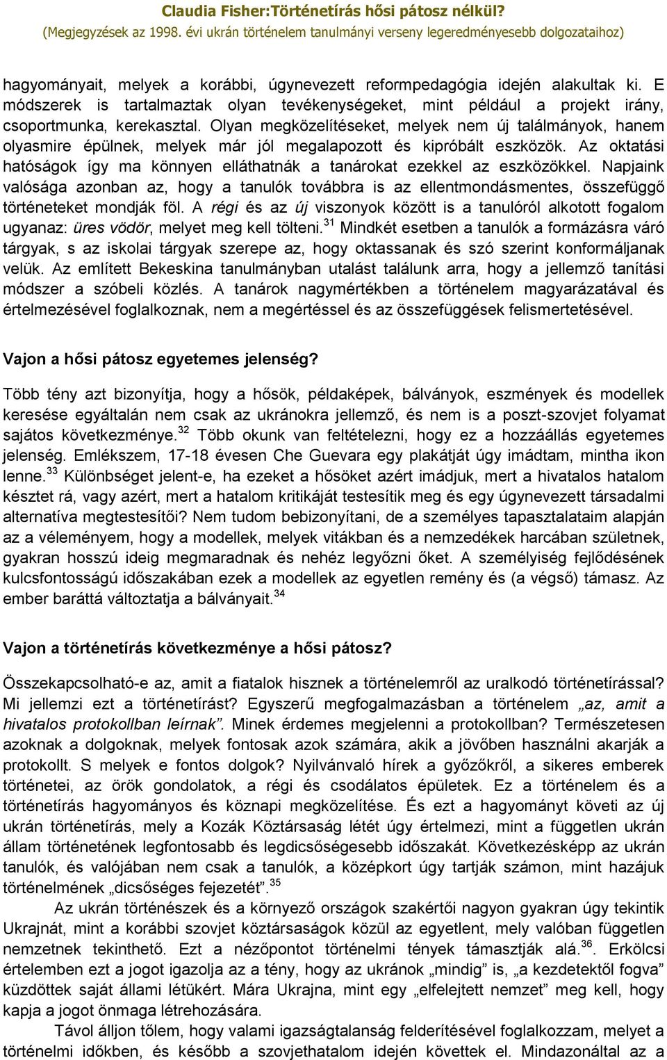 Az oktatási hatóságok így ma könnyen elláthatnák a tanárokat ezekkel az eszközökkel.