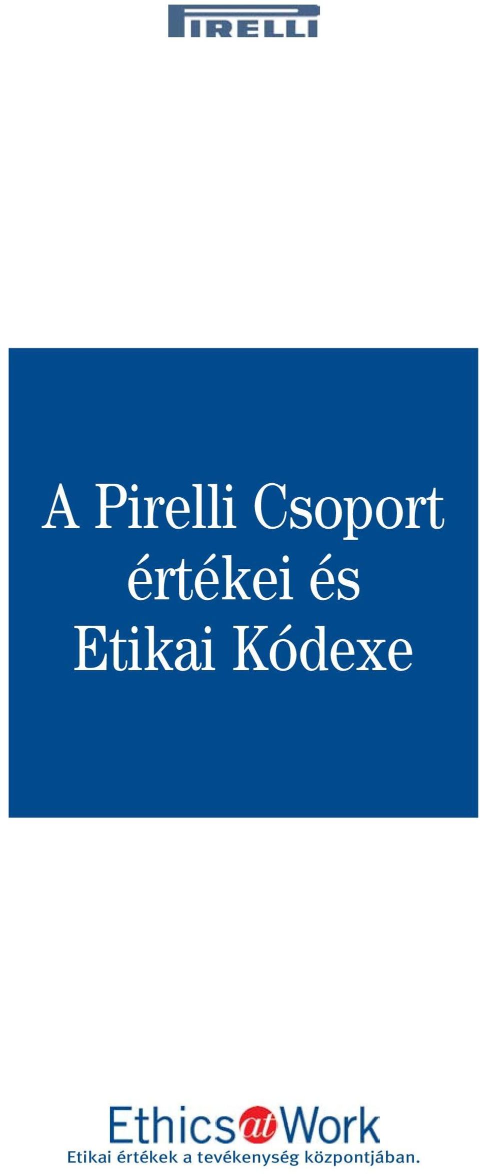 Kódexe Etikai értékek