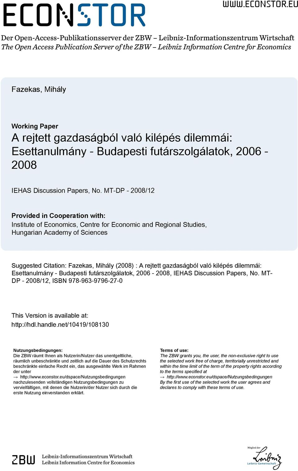 eu Der Open-Access-Publikationsserver der ZBW Leibniz-Informationszentrum Wirtschaft The Open Access Publication Server of the ZBW Leibniz Information Centre for Economics Fazekas, Mihály Working