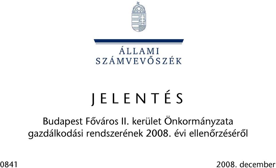 gazdálkodási rendszerének 2008.