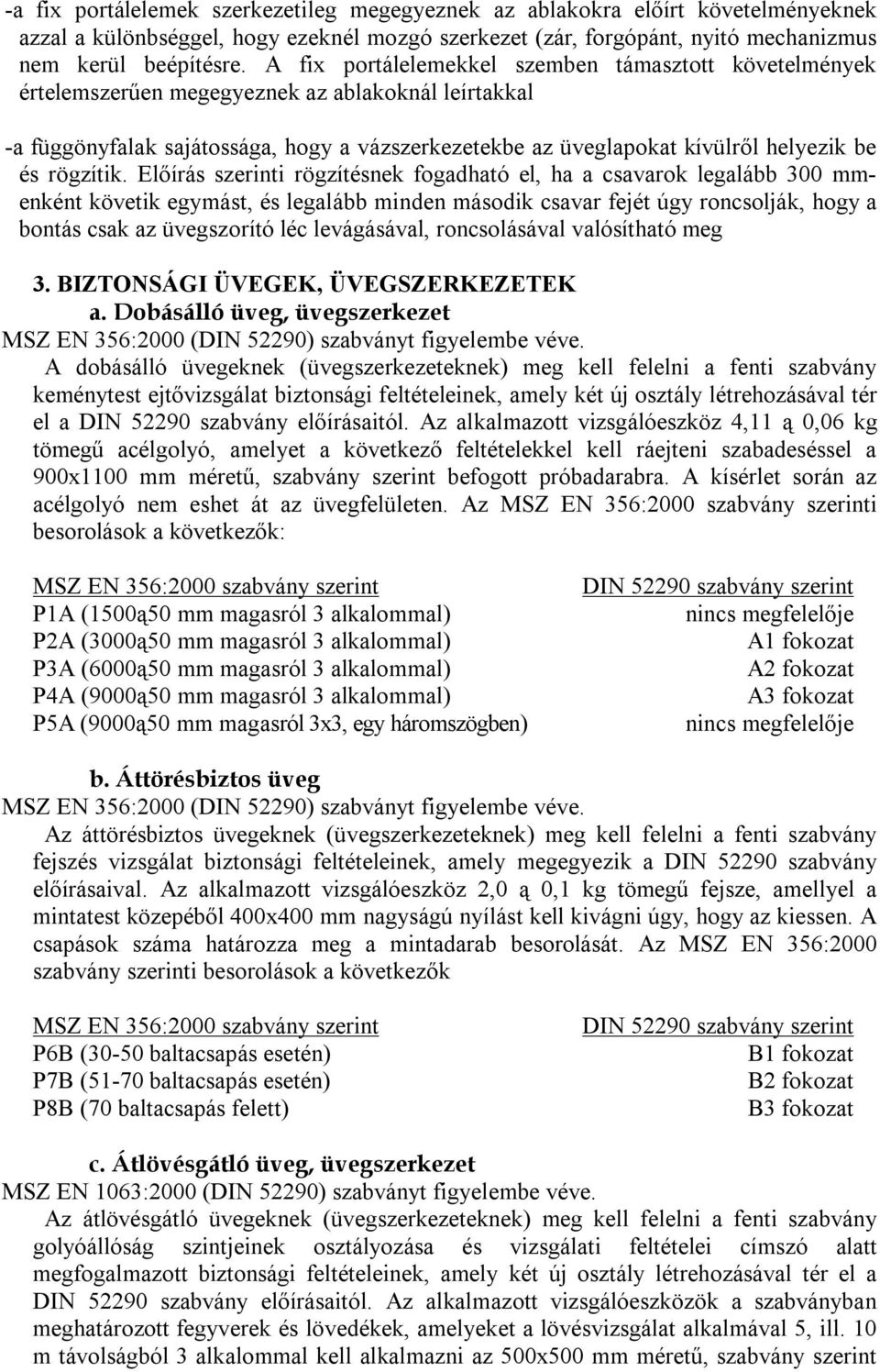 rögzítik.