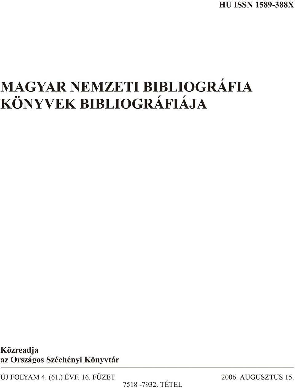 Közreadja az Országos Széchényi Könyvtár ÚJ