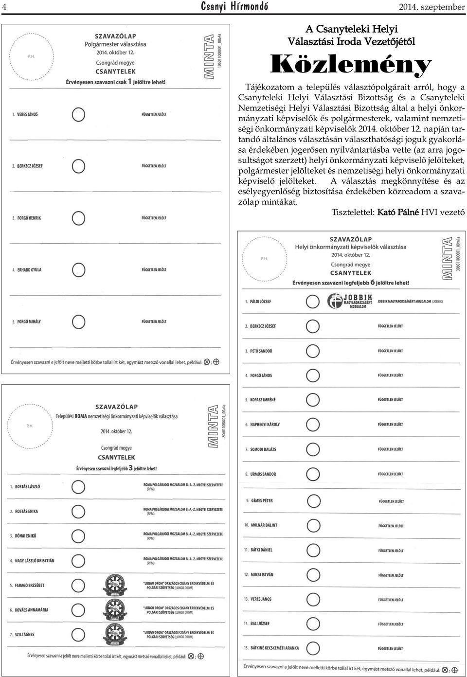 Helyi Választási Bizottság által a helyi önkormányzati képviselők és polgármesterek, valamint nemzetiségi önkormányzati képviselők 2014. október 12.