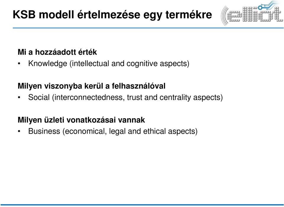 felhasználóval Social (interconnectedness, trust and centrality