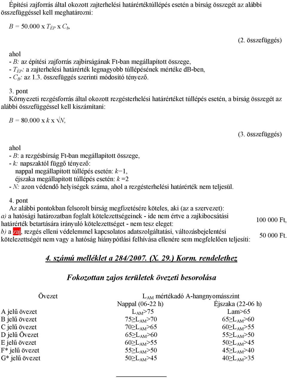 összefüggés szerinti módosító tényező. (2. összefüggés) 3.