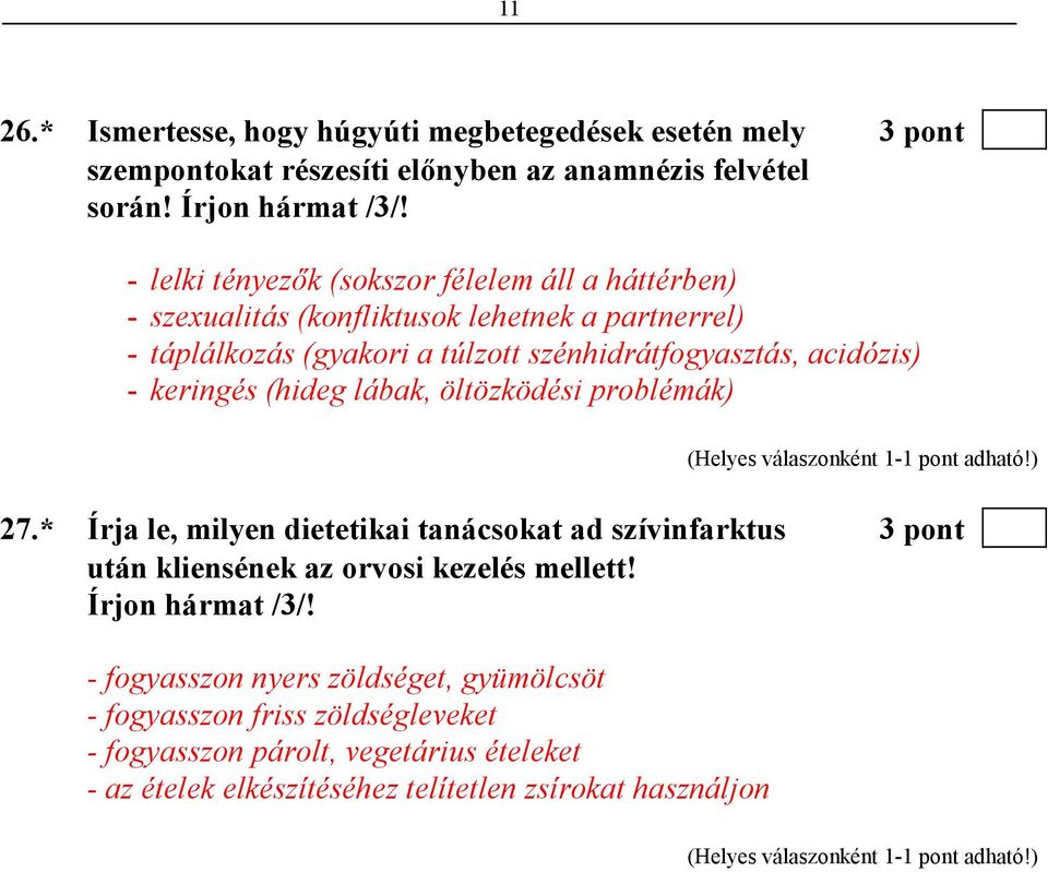 acidózis) - keringés (hideg lábak, öltözködési problémák) 27.