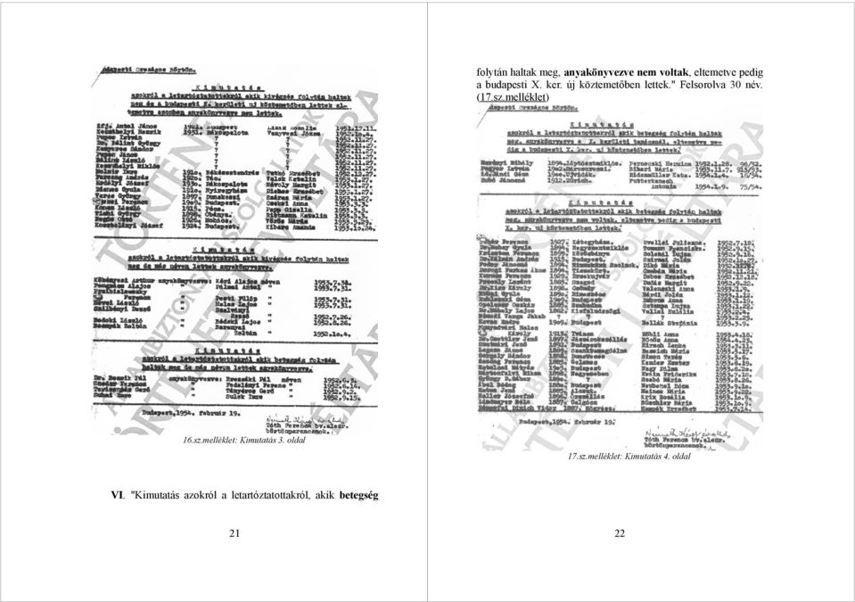 melléklet) 16.sz.melléklet: Kimutatás 3. oldal 17.sz.melléklet: Kimutatás 4.