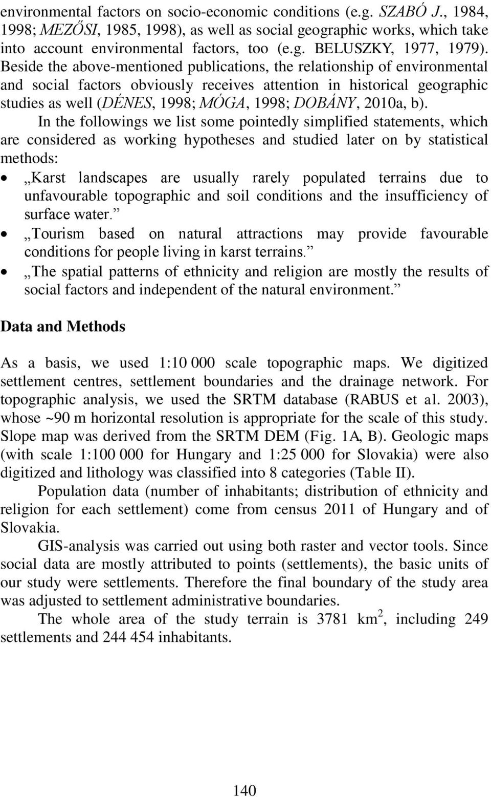 2010a, b).