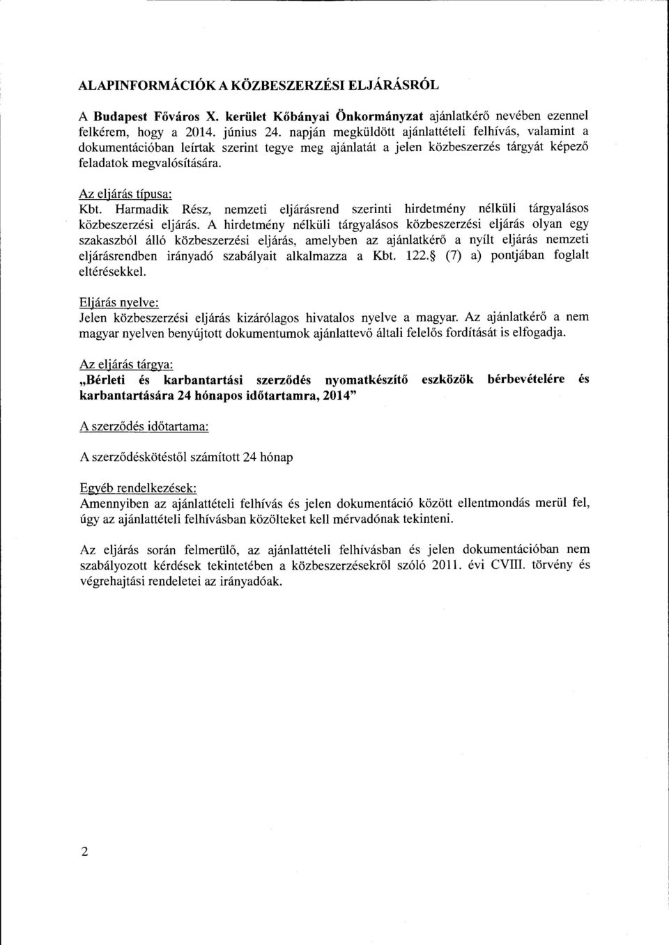 Harmadik Resz, nemzeti eljarasrend szerinti hirdetmeny nelkiili targyalasos kozbeszerzesi eljaras.