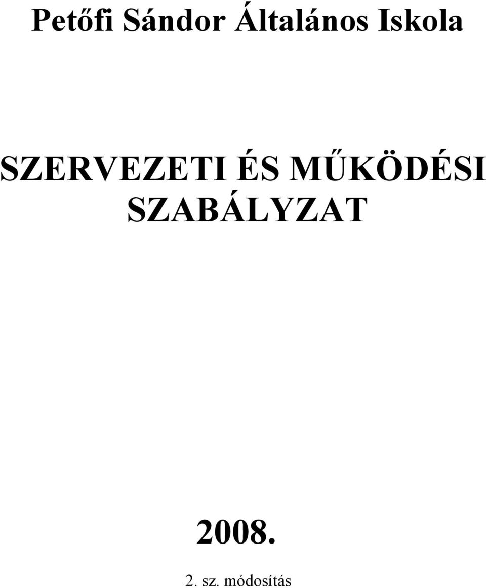 SZERVEZETI ÉS