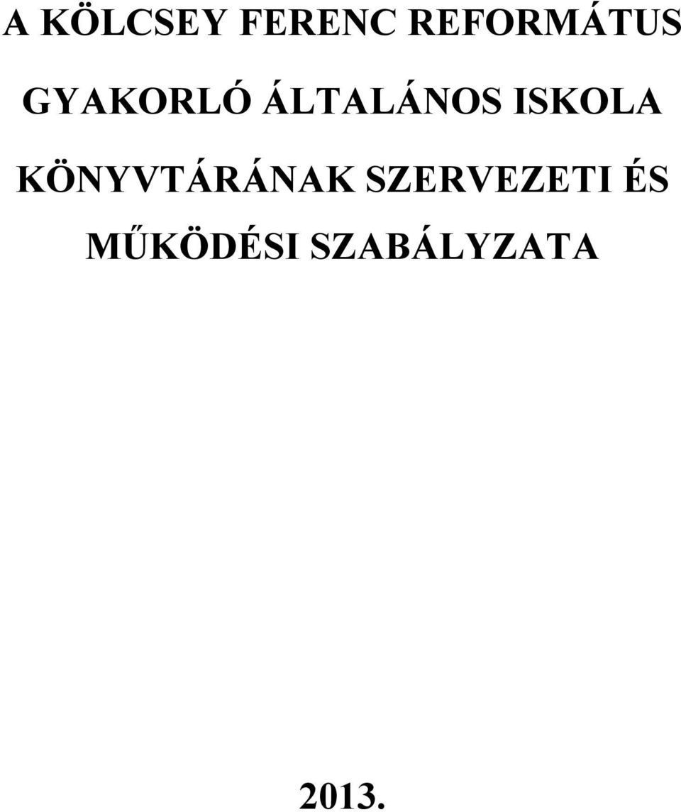 ÁLTALÁNOS ISKOLA