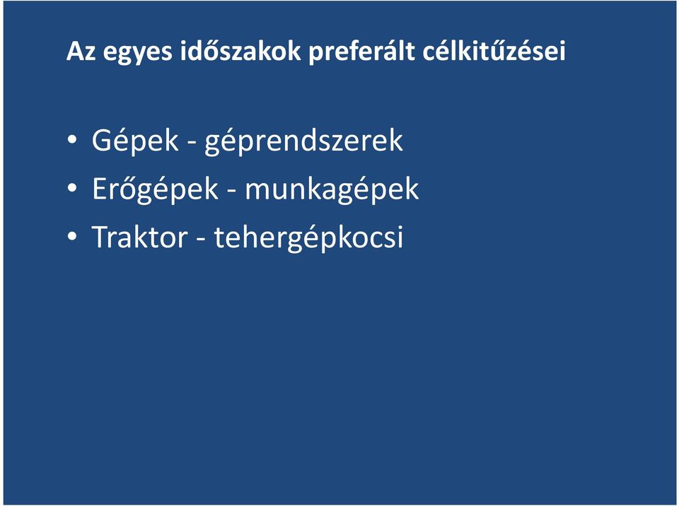 Gépek -géprendszerek