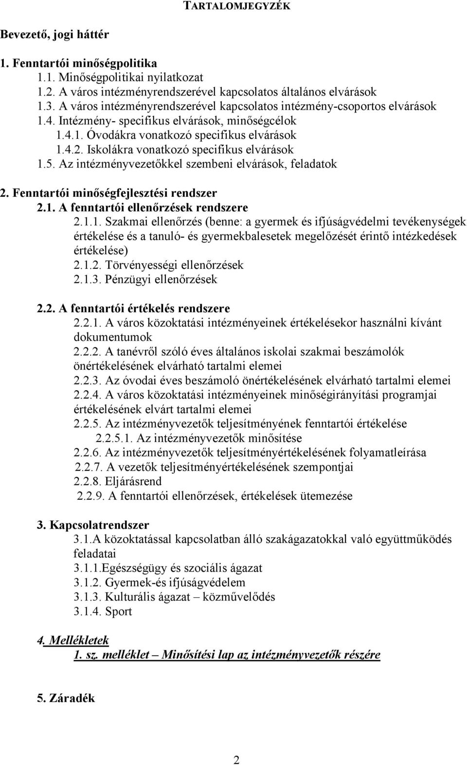 Iskolákra vonatkozó specifikus elvárások 1.