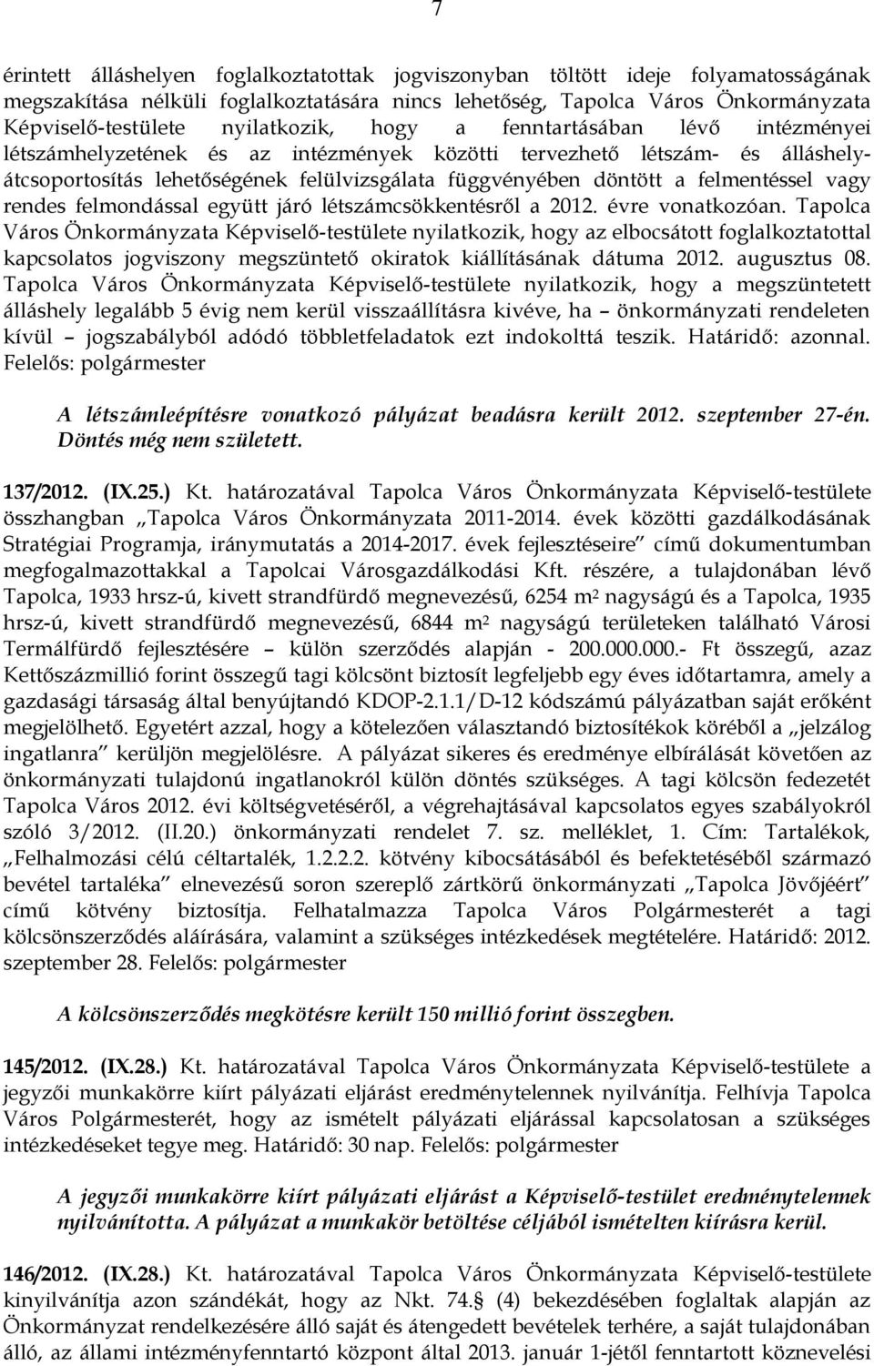 felmentéssel vagy rendes felmondással együtt járó létszámcsökkentésről a 2012. évre vonatkozóan.