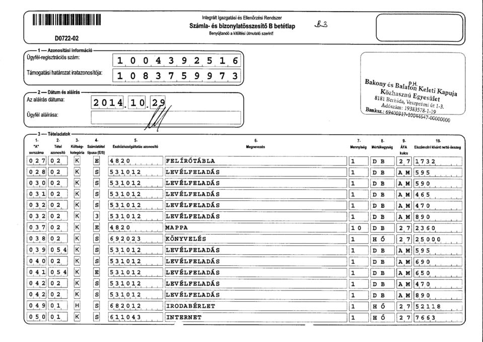 J (5 4 42 42 49 5 < v 3. 4. Koteeg- Szamlatetel kategora tpusa (E/S) E JK] I Integralt Igazgatas es Ellenorzes Rendszer " W Szamla- es bzonylatosszesfto B betetlap *&-& Benyujtando a kftoftes utmutato szernt!