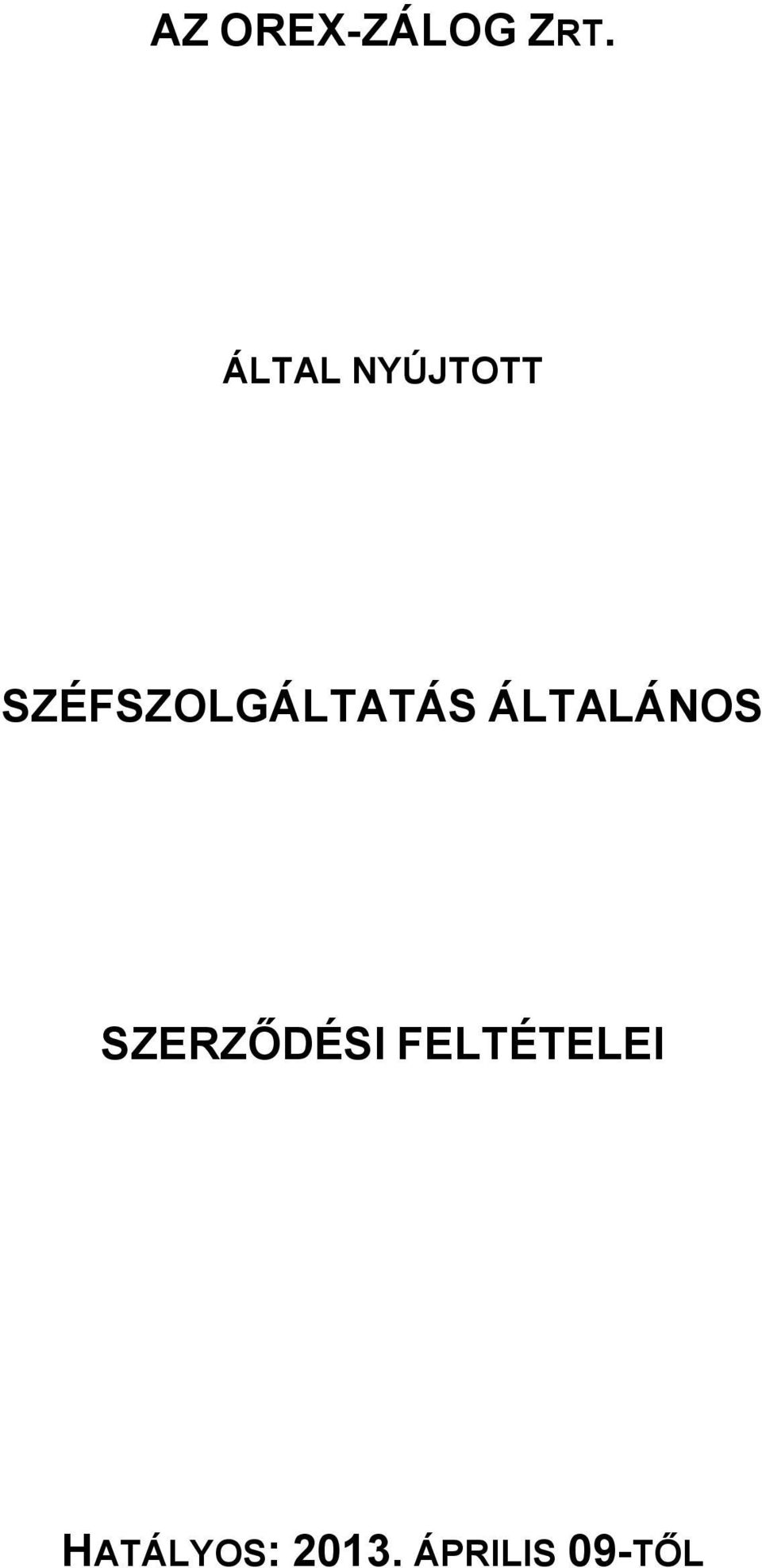 SZÉFSZOLGÁLTATÁS ÁLTALÁNOS