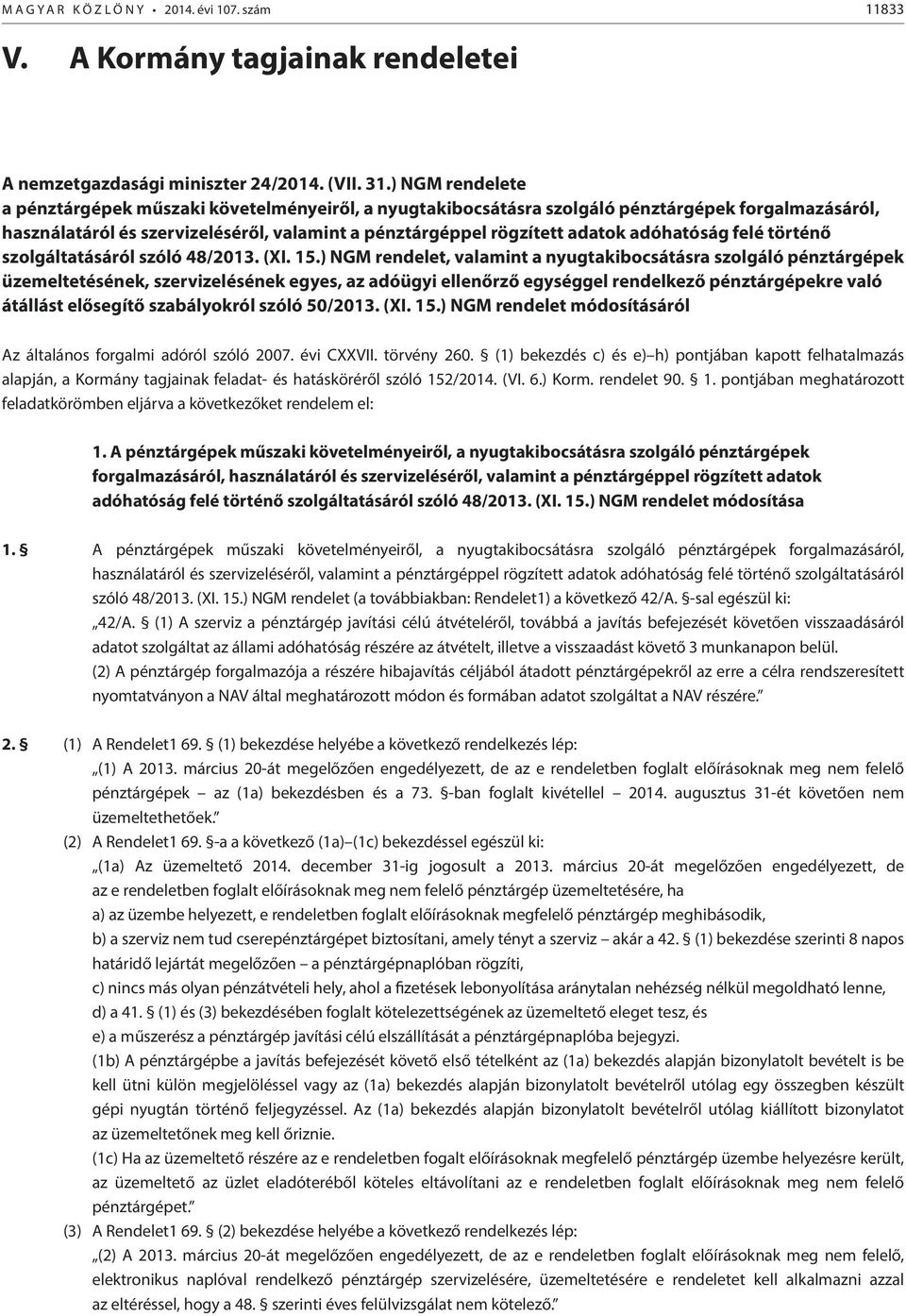 adóhatóság felé történő szolgáltatásáról szóló 48/2013. (XI. 15.