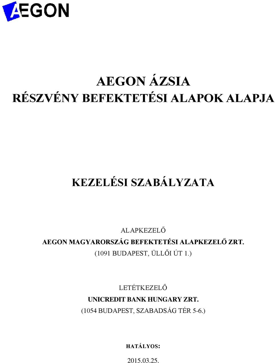 ALAPKEZELŐ ZRT. (1091 BUDAPEST, ÜLLŐI ÚT 1.