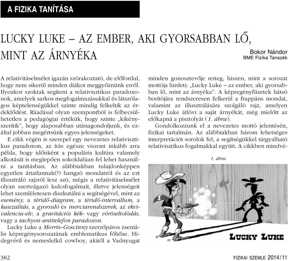 ezen elemi es is iszán eléfordúl, az eny végzee nem arjuk szükségesnek KLÓR (Cl) elem volá csak 1810-ben állapíoák meg, de magá a klór 1774 óa ismerik; régi elnevezései: sósavany, klorina, zöldellô;