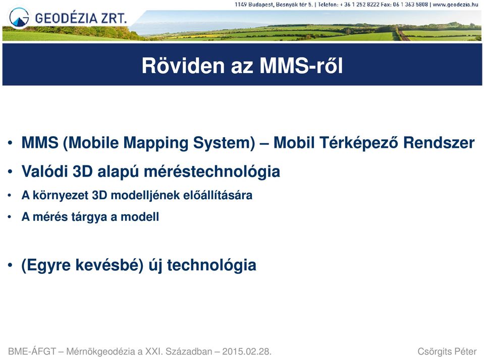 méréstechnológia A környezet 3D modelljének