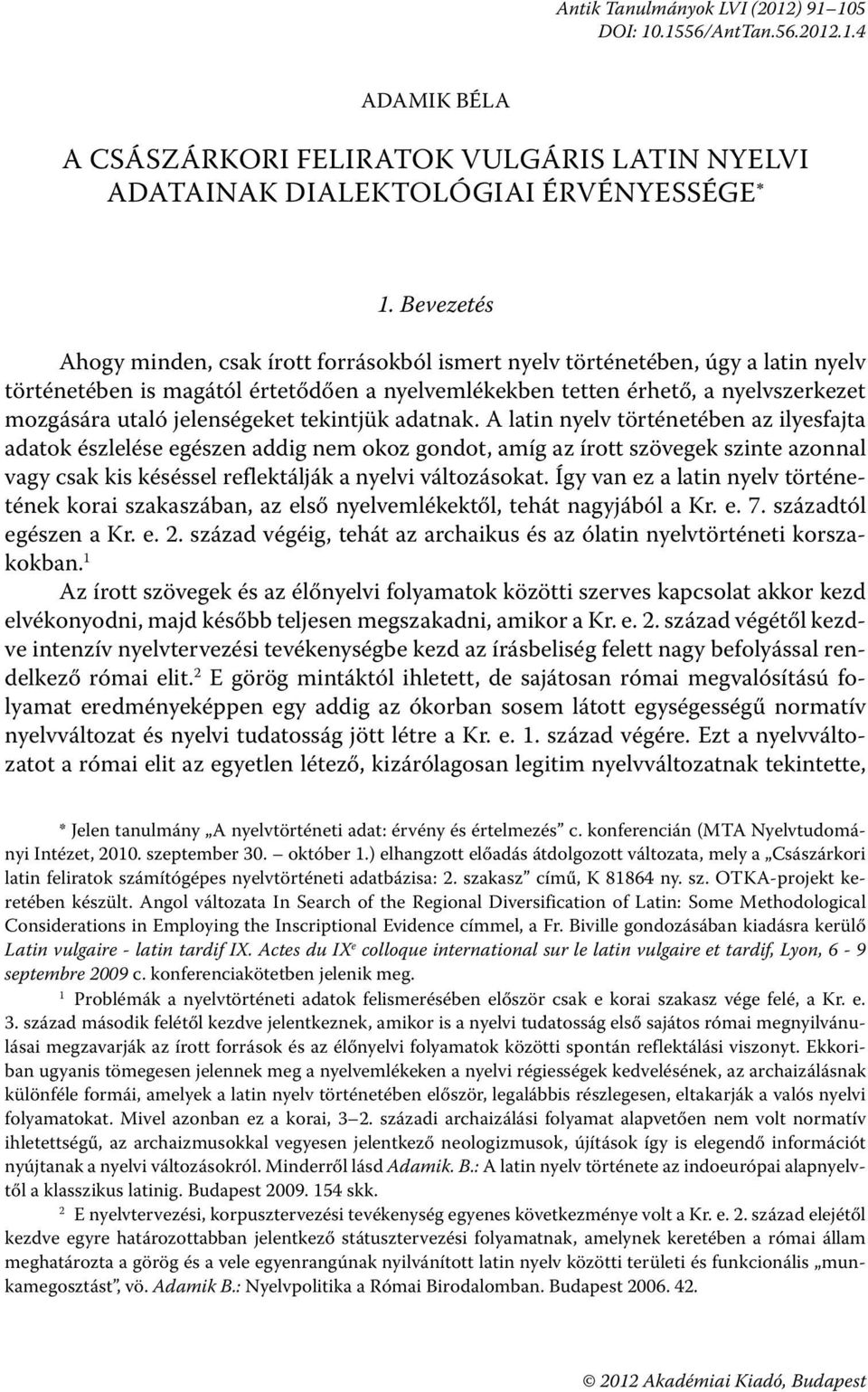 jelenségeket tekintjük adatnak.