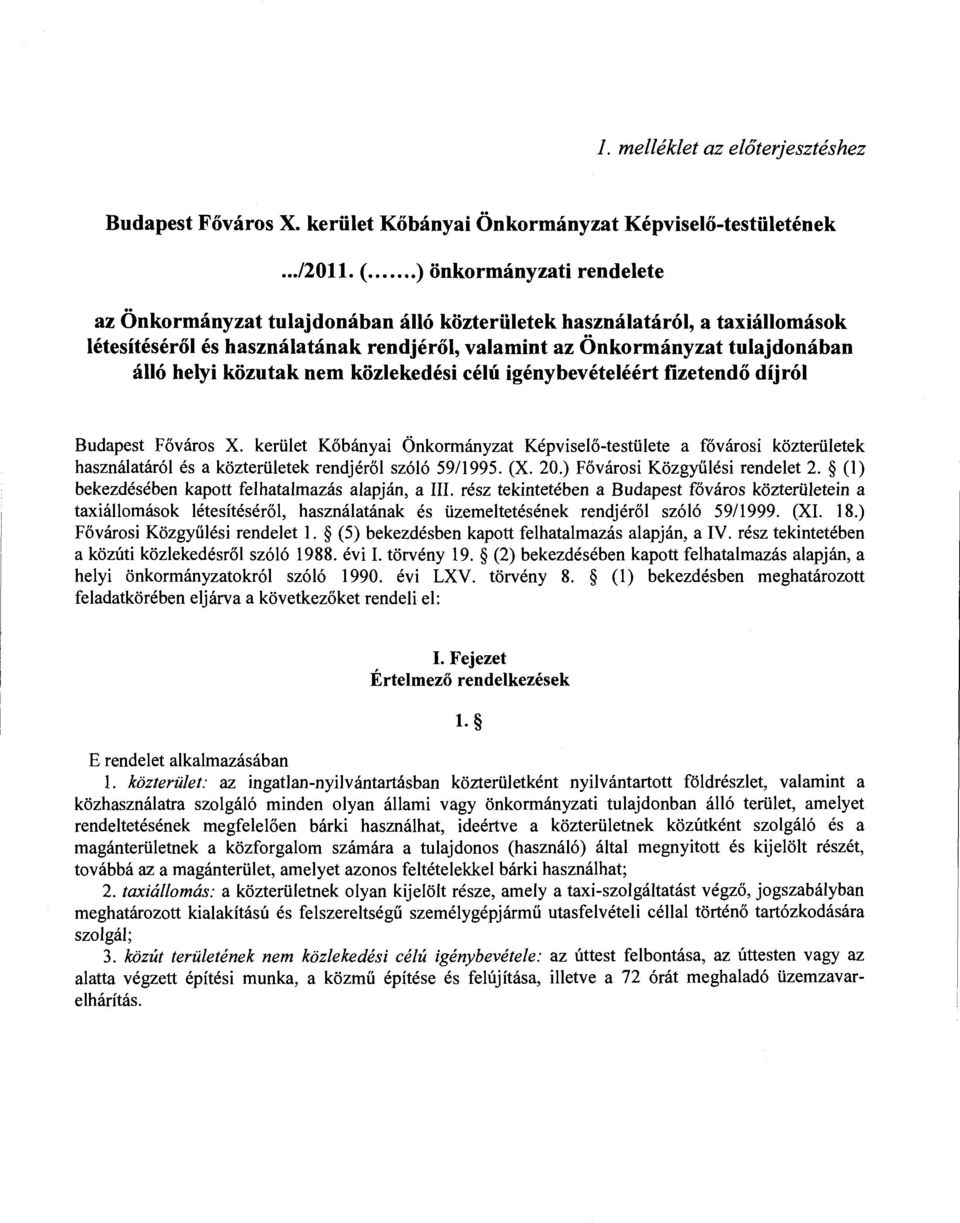 közutak nem közlekedési célú igénybevételéért fizetendő díjról Budapest Főváros X.