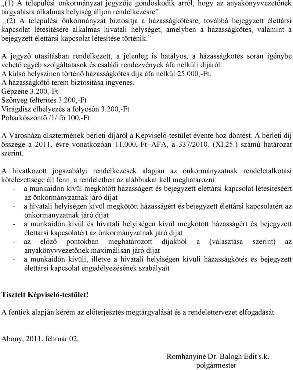 kapcsolat létesítése történik.
