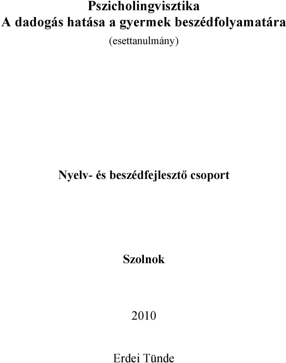 (esettanulmány) Nyelv- és