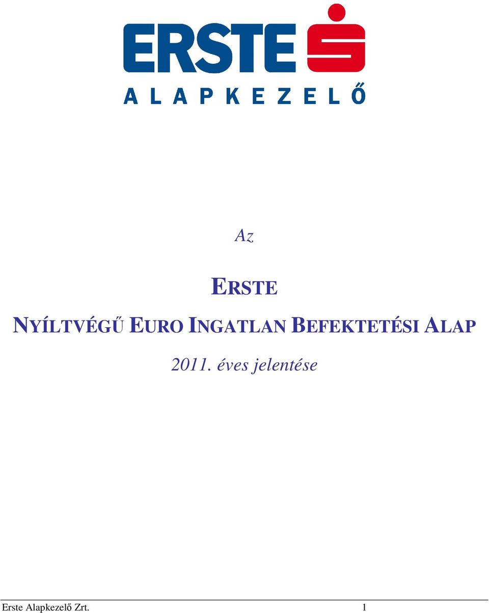 BEFEKTETÉSI ALAP e