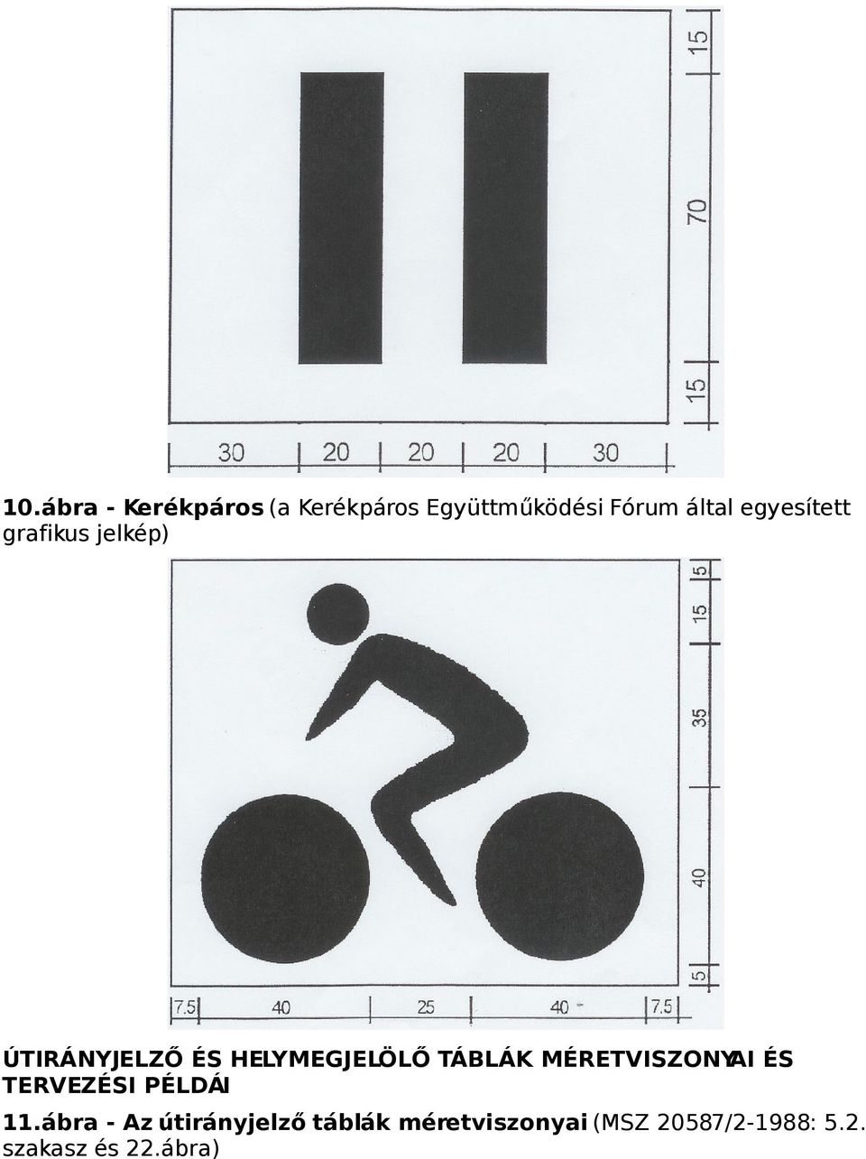 TÁBLÁK MÉRETVISZONYAI ÉS TERVEZÉSI PÉLDÁI 11.