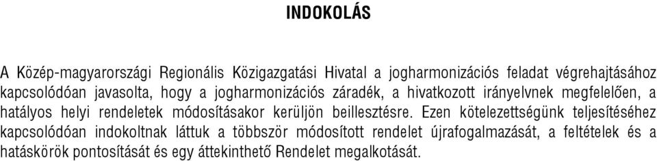 rendeletek módosításakor kerüljön beillesztésre.