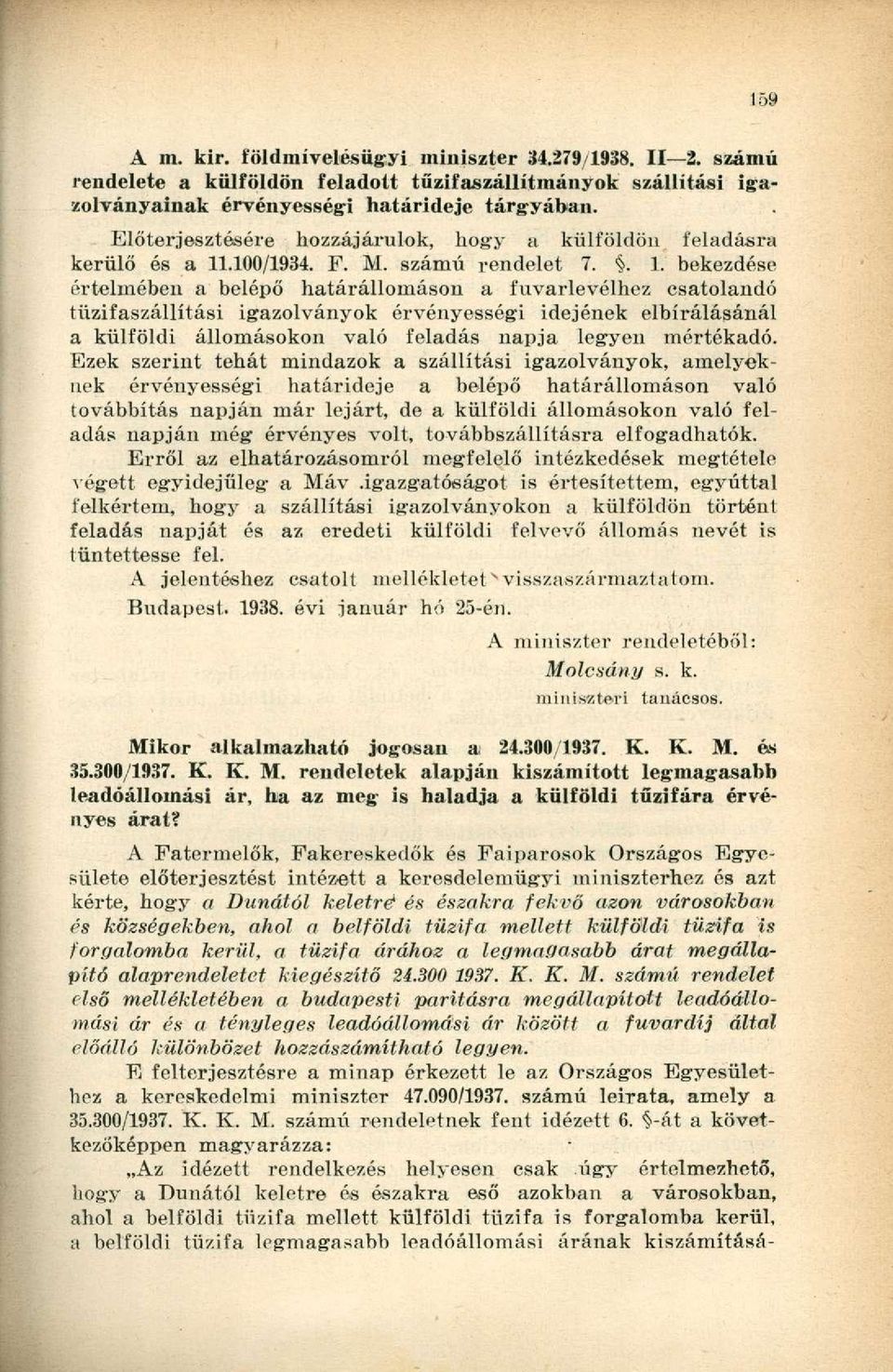 .100/1934. F. M. számú rendelet 7.. 1.