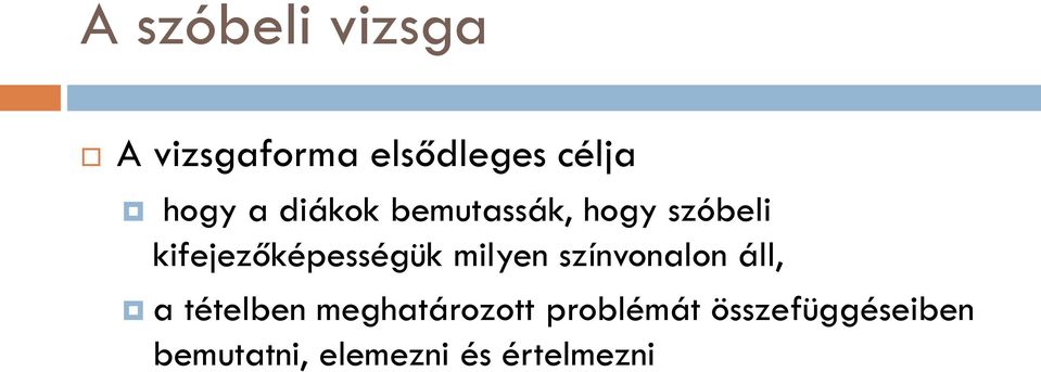 milyen színvonalon áll, a tételben meghatározott