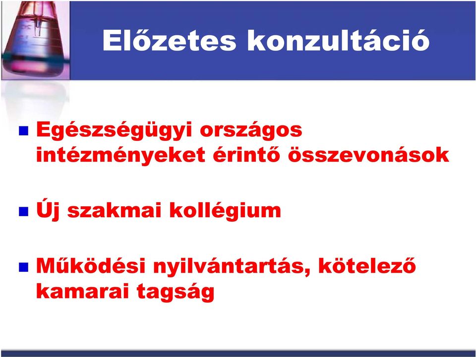 összevonások Új szakmai kollégium