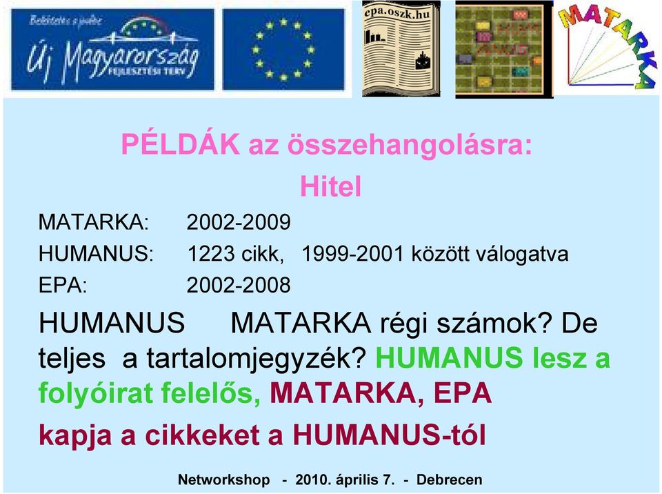 MATARKA régi számok? De teljes a tartalomjegyzék?