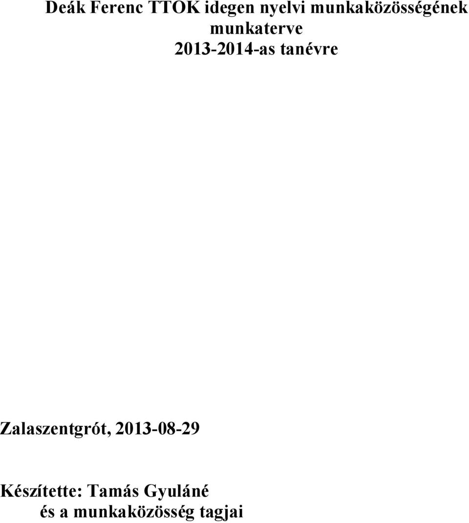 2013-2014-as tanévre Zalaszentgrót,