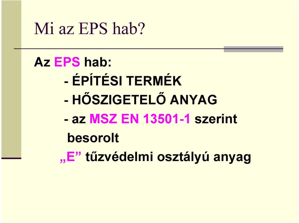 -HŐSZIGETELŐ ANYAG -az MSZ EN