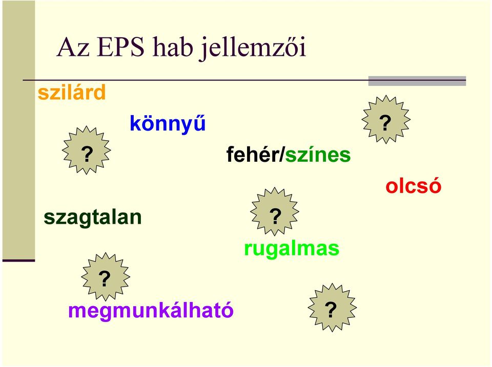 ? fehér/színes olcsó