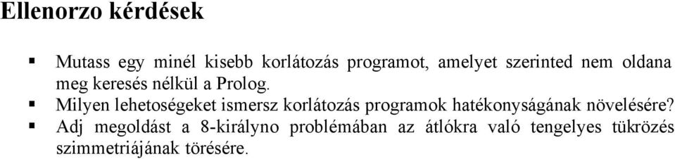 Mlyen lehetoségeket smersz korlátozás programok hatékonyságának