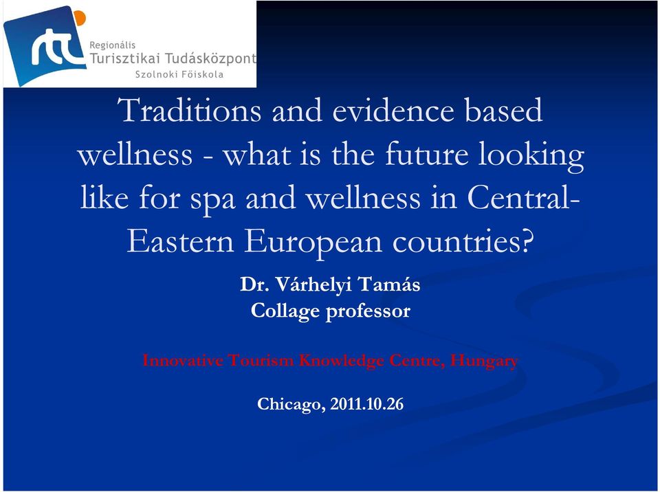 Eastern European countries? Dr.