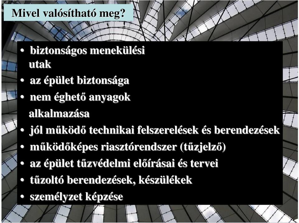 alkalmazása jól működő technikai felszerelések és berendezések