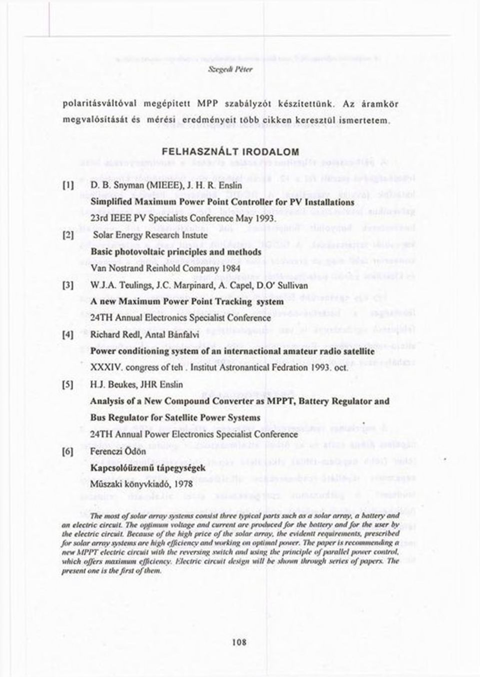 [2] Solar Energy Research Instutc Basic photovoltaic principlcs and methods Van Nostrand Reinhold Company 198*1 [3] W.J.A. TculingS, J.C. Marpinard, A. Capcl, D.