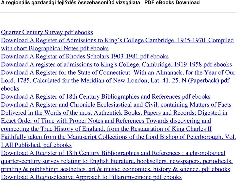 Compiled with short Biographical Notes pdf ebooks Download A Registar of Rhodes Scholars 1903-1981 pdf ebooks Download A register of admissions to King's College, Cambridge, 1919-1958 pdf ebooks