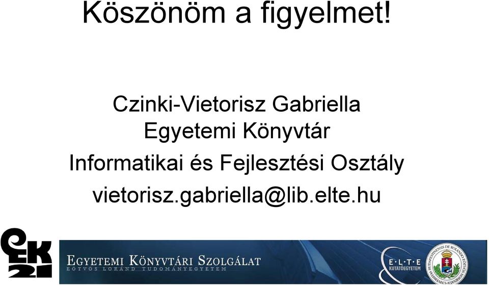 Egyetemi Könyvtár Informatikai és