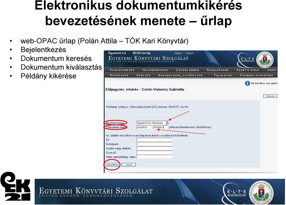 TÓK Kari Könyvtár) Bejelentkezés Dokumentum