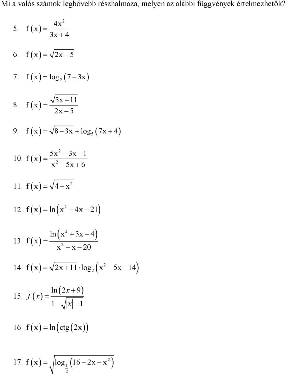 f log 7 8. f 9. f 8 log 7 0. f 6. f. f ln.