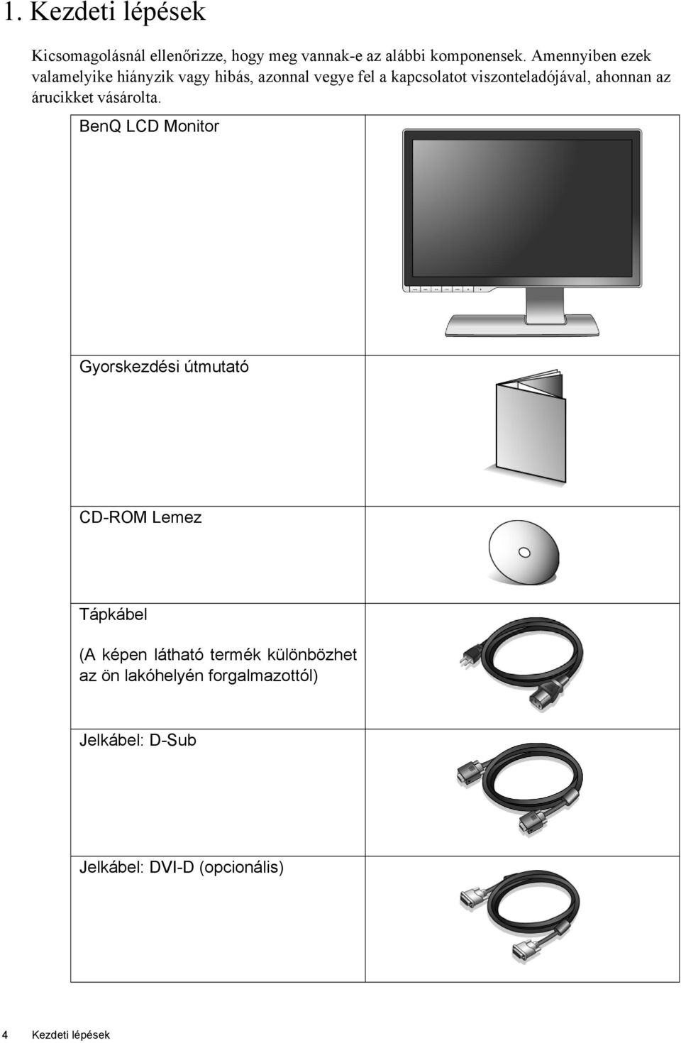 ahonnan az árucikket vásárolta.