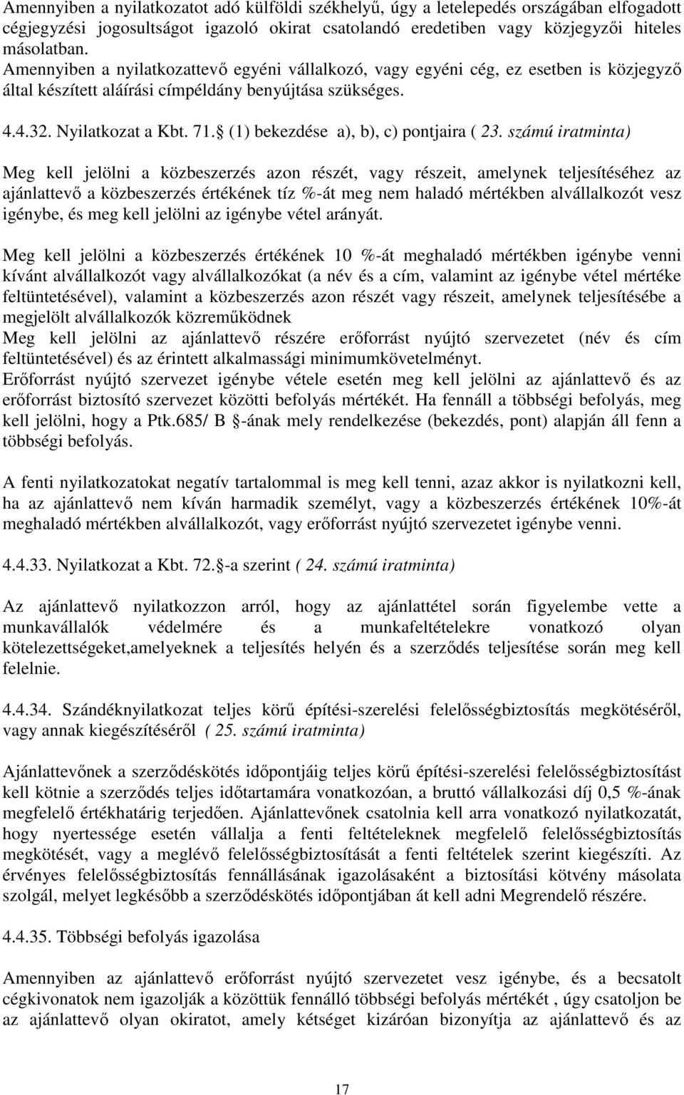 (1) bekezdése a), b), c) pontjaira ( 23.