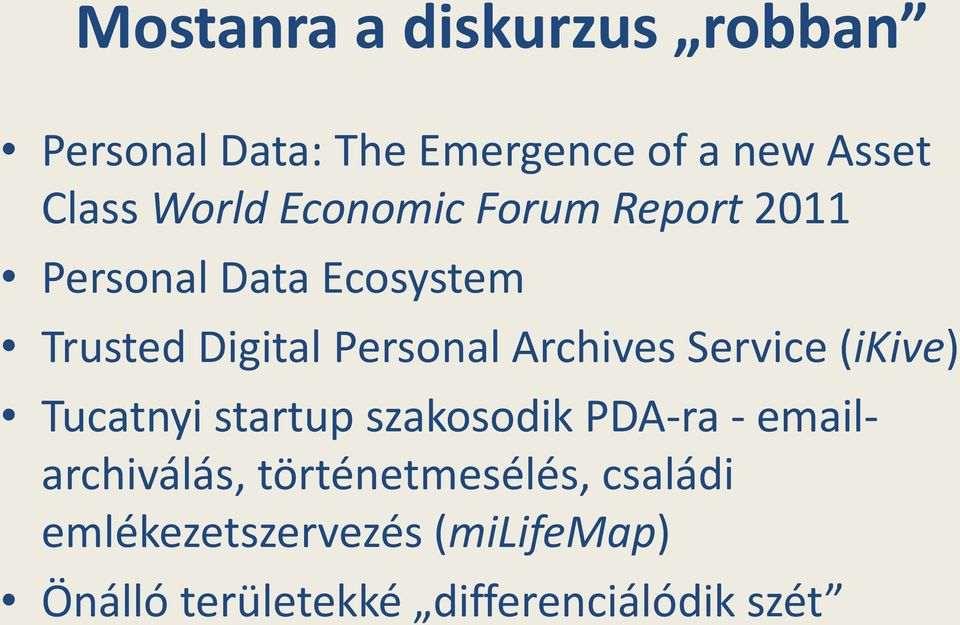 Archives Service (ikive) Tucatnyi startup szakosodik PDA-ra - emailarchiválás,