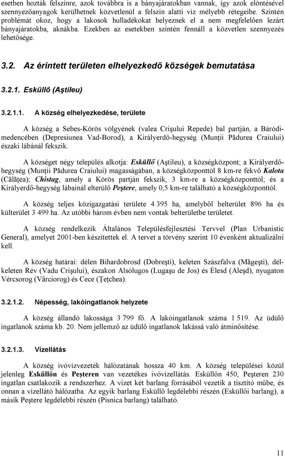 Az érintett területen elhelyezkedő községek bemutatása 3.2.1.